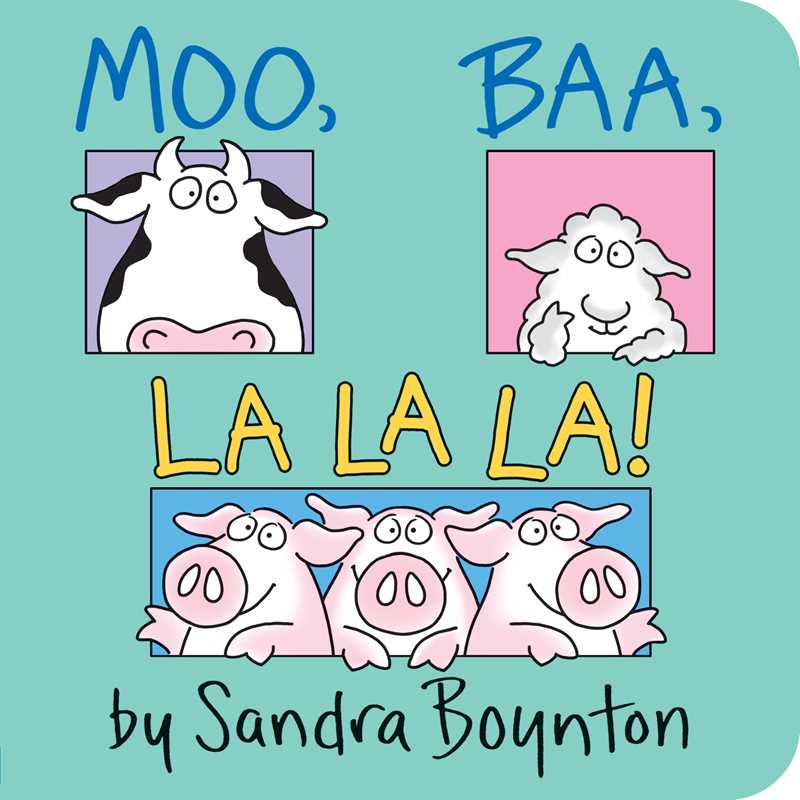 Moo, Baa, La La La! Board Books