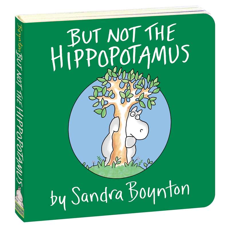 But Not the Hippopotamus Board Book