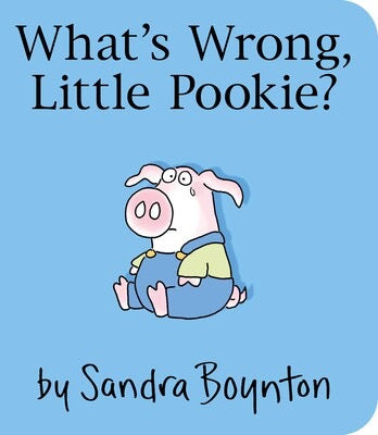 What's Wrong Little Pookie? Board Book
